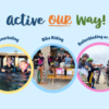 Active OUR Way – Bringing student designs to life!